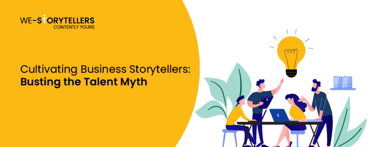 Mastering Business Storytelling as a Skill