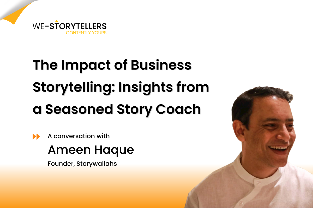 A story coach's perspective on the impact of business storytelling